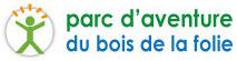Parc d'aventure du Bois de la Folie