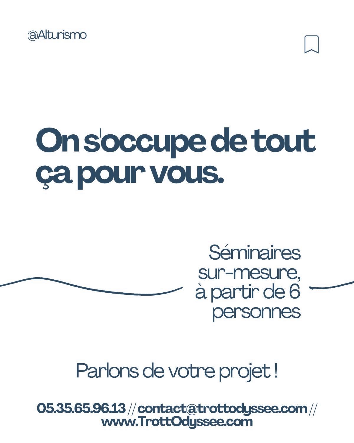 On s'occupe de tout ça pour vous : séminaires sur-mesure, à partir de 6 personnes. Parlons de votre projet !